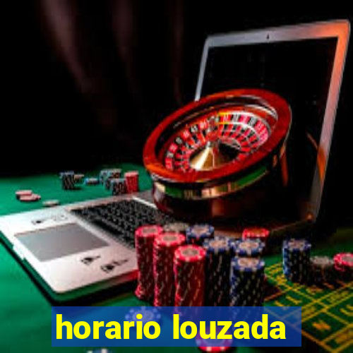 horario louzada